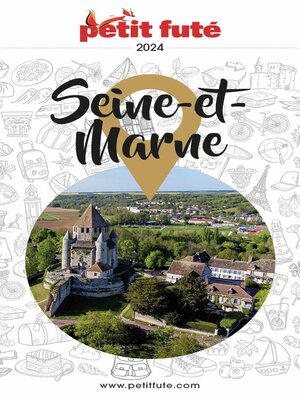 cover image of SEINE-ET-MARNE 2024 Petit Futé